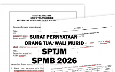 Surat Pernyataan Orang Tua/Wali Murid dan SPTJM SPMB Tahun 2026